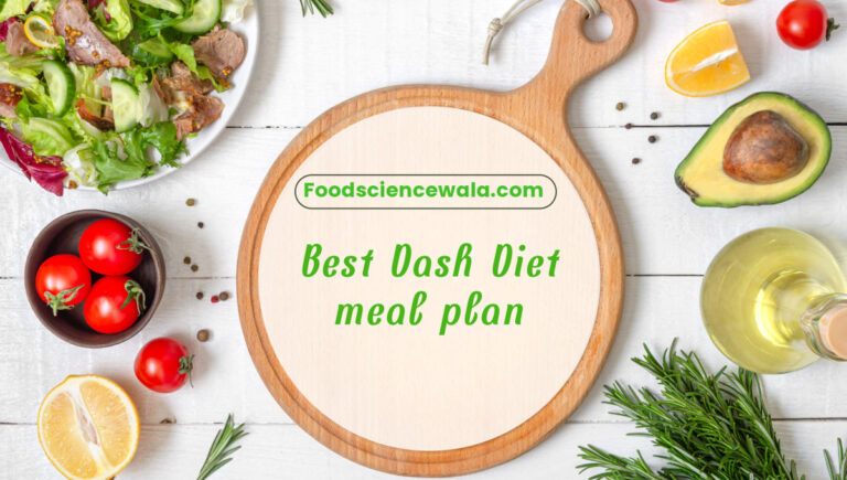 what is dash diet, benefits and menu plan