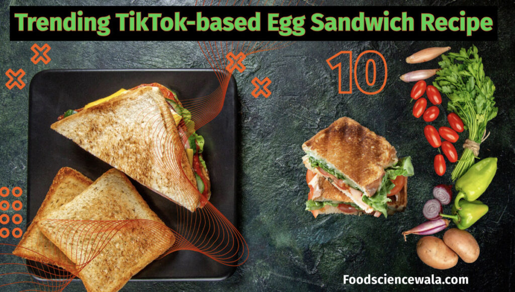 Trending TikTok-based Egg Sandwich Recipe: Delicious Breakfast